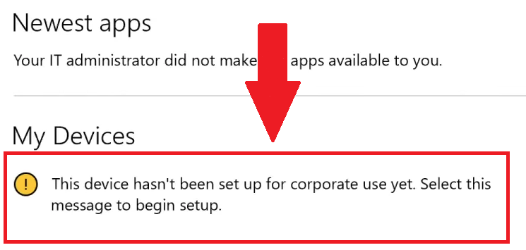 Screenshot of This device hasn't been set up for corporate use yet. Select this mesage to begin setup. message during Intune enrollment of Windows 11
